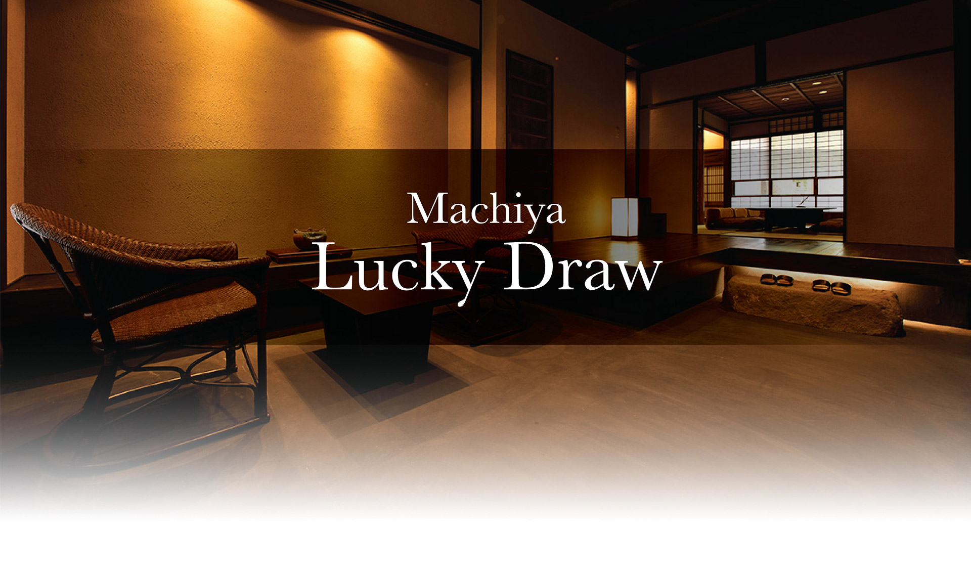 Machiya Lucky Draw